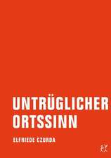 Untrüglicher Ortssinn