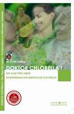 Liebke, F: DOKTOR CHLORELLA