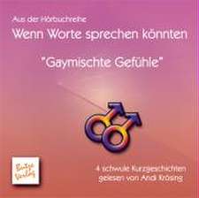 Gaymischte Gefühle