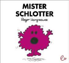 Mister Schlotter