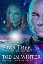 Friedman, J: Star Trek - The Next Generation 1