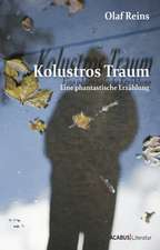 Kolustros Traum