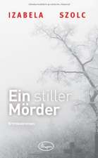 Ein stiller Mörder