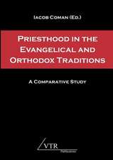 Priesthood in the Evangelical and Orthodox Traditions