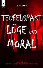 Teufelspakt, Lüge und Moral