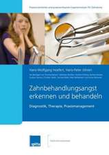 Zahnbehandlungsangst erkennen und behandeln