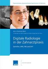 Bock, J: Digitale Radiologie in der Zahnarztpraxis