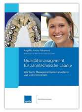 Qualitätsmanagement für zahntechnische Labore