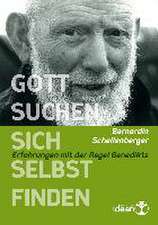 Gott suchen - sich selbst finden