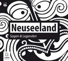 Neuseeland - Sagen und Legenden