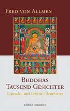 Buddhas tausend Gesichter