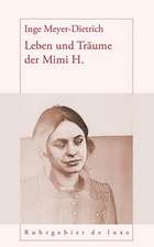 Leben und Träume der Mimi H.