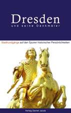 Dresden und seine Denkmäler