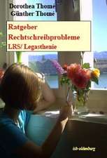 Ratgeber Rechtschreibprobleme (LRS/Legasthenie)