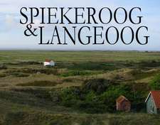 Spiekeroog und Langeoog - Ein Bildband