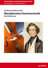 Mendelssohns Kammermusik