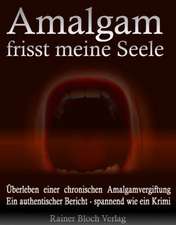 Amalgam frisst meine Seele