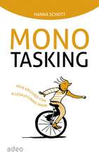 Monotasking