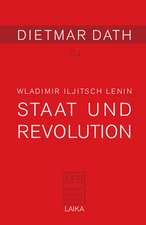 Wladimir Iljitsch Lenin: Staat und Revolution (1917)