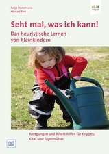 Seht mal, was ich kann! Lern- und Spielanlässe für Kinder unter 3