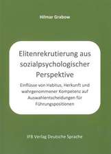 Elitenrekrutierung aus sozialpsychologischer Perspektive