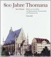 800 Jahre Thomana