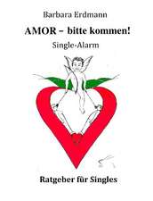 AMOR - bitte kommen!