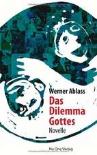 Das Dilemma Gottes