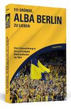 111 Gründe, Alba Berlin zu lieben