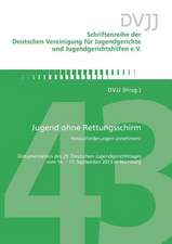 Jugend ohne Rettungsschirm - Herausforderungen annehmen!