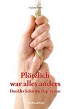 Plötzlich war alles anders