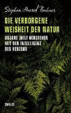 Die verborgene Weisheit der Natur