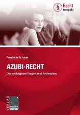 Azubi-Recht - Die wichtigsten Fragen und Antworten