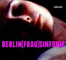 Berlin[Frau]Sinfonie