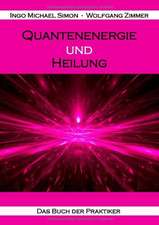 Quantenenergie und Heilung