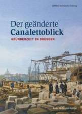 Der geänderte Canalettoblick