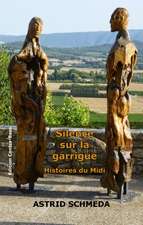 Silence sur la garrigue