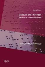 Museum ohne Grenzen – Inklusion im Ausstellungsbetrieb