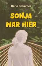 Sonja war hier