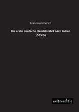 Die erste deutsche Handelsfahrt nach Indien 1505/06