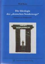 Die Ideologie des deutschen Sonderwegs