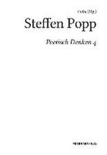 Poetisch denken 4: Steffen Popp