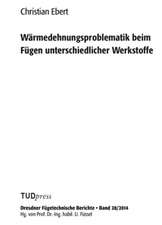 Wärmedehnungsproblematik beim Fügen unterschiedlicher Werkstoffe