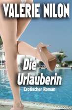 Die Urlauberin 1 - Erotischer Roman