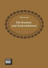 Die Kuchen- und Zuckerbäckerei