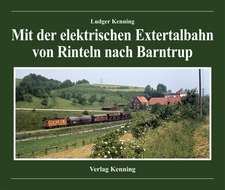 Mit der elektrischen Extertalbahn von Rinteln nach Barntrup