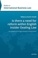 Is There a Need for Reform Within English Insider Dealing Laws