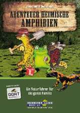 Abenteuer heimische Amphibien