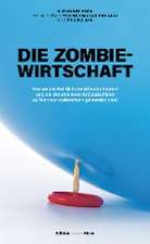 Die Zombiewirtschaft