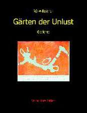 Gärten der Unlust